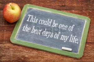 44201316-this-could-be-one-of-the-best-days-of-my-life--positive-affirmation-phrase-on-a-slate-blackboard-wit